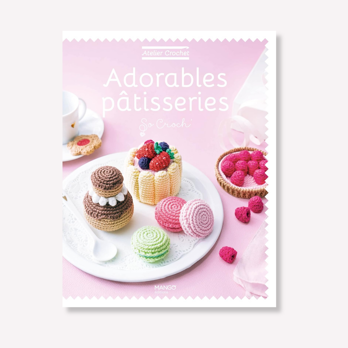 Adorables patisseries - So croch
