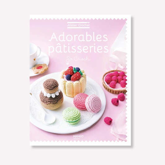 Adorables patisseries - So croch